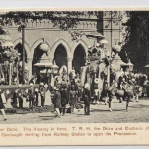 Durbar Delhi.  The viceroy in front.  T. R. H. the Duke and Duchess of Connaught starting from Railway Station to open the procession.